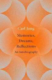 Memories Dreams Reflections: An Autobiography