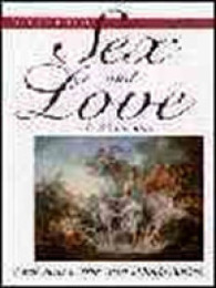 Philosophy of Sex and Love: A Reader