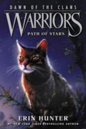 Warriors: Dawn of the Clans #6: Path of Stars (Warriors: Dawn of the Clans 6)