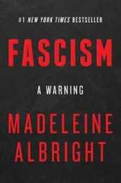 Fascism: A Warning