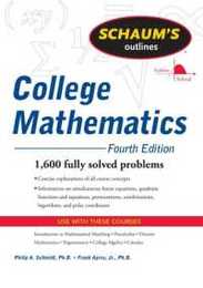 Schaum's Outline of College Mathematics Fourth Edition (Schaum's Outlines)