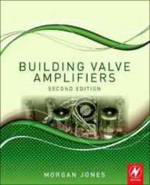 Building Valve Amplifiers
