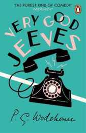 Very Good Jeeves (Jeeves & Wooster 36)