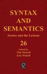 Syntax and Semantics: Syntax and the Lexicon (26)