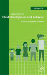 Advances in Child Development and Behavior (Volume 54) (Advances in Child Development and Behavior Volume 54)