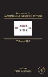 Advances in Imaging and Electron Physics (Volume 208) (Advances in Imaging and Electron Physics Volume 208)