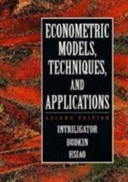 Econometric Models Techniques and Applications