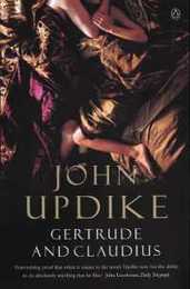 Gertrude And Claudius (Penguin Modern Classics)