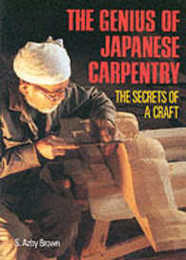 英文版 寺社建築の秘密 - The Genius of Japanese Carpentry