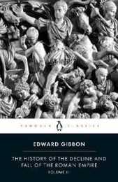 The History of the Decline and Fall of the Roman Empire: Volume 3