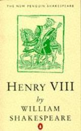 Henry VIII (Shakespeare Penguin)