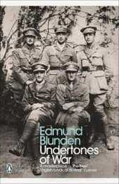 Modern Classics Undertones of War (Penguin Modern Classics)