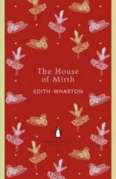Penguin English Library the House of Mirth (The Penguin English Library)
