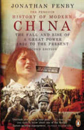 The Penguin History of Modern China: The Fall and Rise of a Great Power 1850 to the Present Second Edition