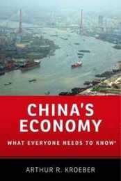 China's Economy: What Everyone Needs to Know (What Everyone Needs To KnowR)