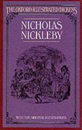 Life and Adventures of Nicholas Nickleby (New Oxford Illustrated Dickens)