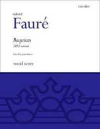 Requiem 1893 Version: Vocal Score With the Composer's Original Chamber Instrumentation; for Soprano and Baritone Solo Satb Chorus and Instrumental Ensemeble (Classic Choral Works)