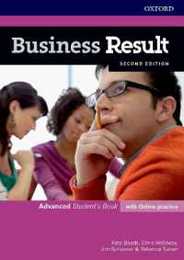 Business Result: Advanced: Student's Book with Online Practice: Business English you can take to work