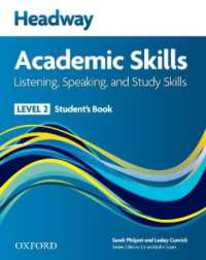 Headway Academic Skills Level 2: Listening Speaking and Study Skills