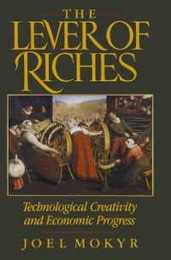 Lever of Riches: Technological Creativity and Economic Progress