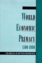 World Economic Primacy: 1500 To 1990
