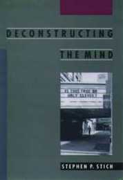 Deconstructing the Mind (Philosophy of Mind Series)