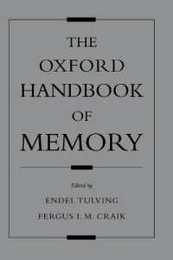 TULVING : THE OXFORD HANDBOOK OF MEMORY (Oxford Library of Psychology)