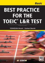 BEST PRACTICE FOR THE TOEIC L&R TEST -Basic- / TOEIC L&R TESTへの総合アプローチ ベーシック《リンガポルタ対応版》