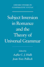 Subject Inversion in Romance and the Theory of Universal Grammar (Oxford Studies in Comparative Syntax)