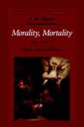 Morality Mortality (Volume II): Rights Duties and Status (Oxford Ethics Series)