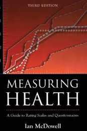 Measuring Health: A Guide to Rating Scales And Questionnaires