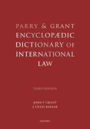 Parry & Grant Encyclopaedic Dictionary of International Law