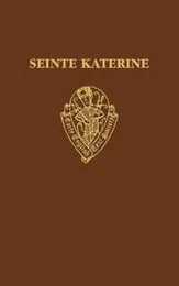 Seinte Katerine (EARLY ENGLISH TEXT SOCIETY SUPPLEMENTARY SERIES)