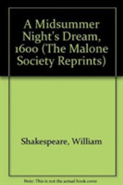 A Midsummer Night's Dream 1600 (The Malone Society Reprints)