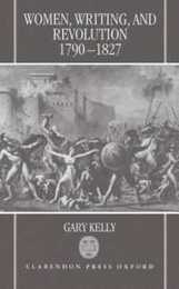 Women Writing and Revolution 1790-1827
