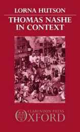 Thomas Nashe in Context (Oxford English Monographs)