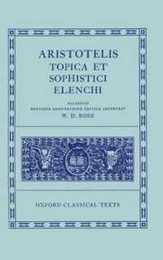 Topica Et Sophistici Elenchi (Oxford Classical Texts)
