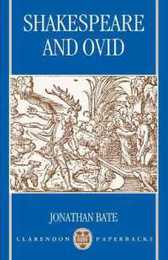 Shakespeare and Ovid (Clarendon Paperbacks)