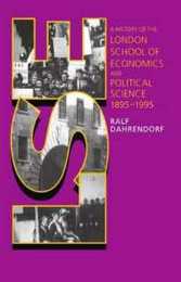 Lse: A History of the London School of Economics and Political Science 1895-1995