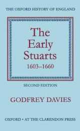 Early Stuarts 1603-1660 (Oxford History of England 9)