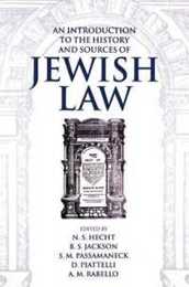 An Introduction to the History and Sources of Jewish Law (Publication (Boston University. Institute of Jewish Law) No. 22.)