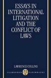 Essays In International Litigation And The Conflict Of Laws
