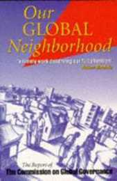 Our Global Neighborhood: The Report of the Commission on Global Governance