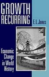 Growth Recurring: Economic Change in World History