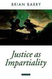 Justice As Impartiality (Oxford Political Theory) (Vol 2)