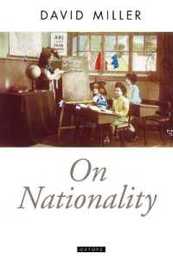 On Nationality (Oxford Political Theory)