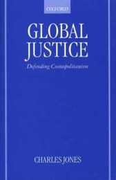 Global Justice: Defending Cosmopolitanism