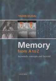 Memory from A to Z: Keywords Concepts and Beyond