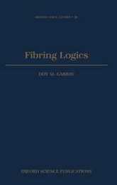 Fibring Logics (Oxford Logic Guides 38)