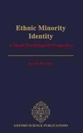 Ethnic Minority Identity: A Social Psychological Perspective (Oxford Science Publications)
